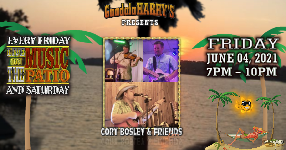 06.04.21 CORY B. and FRIENDS A picture of Events at Guadalaharry's Bar & Grill