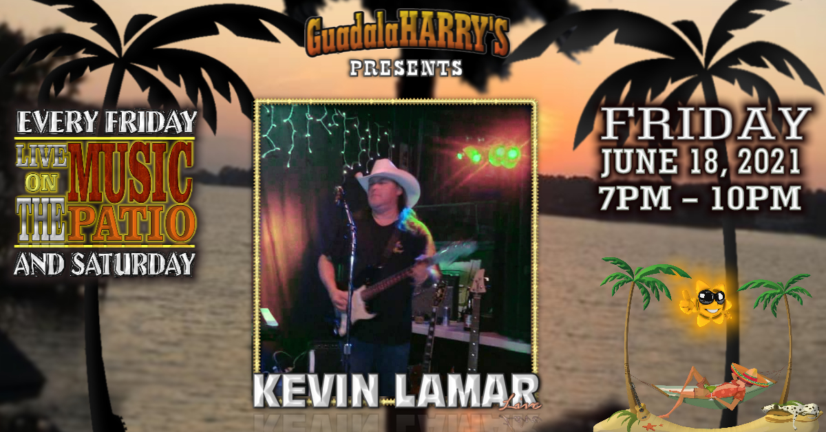 06.18.21 KEVIN LAMAR A picture of Events at Guadalaharry's Bar & Grill