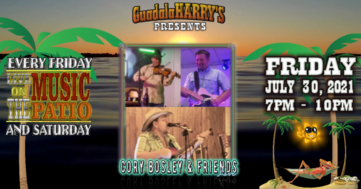 07.30.21 CORY B. and FRIENDS A picture of Events at Guadalaharry's Bar & Grill