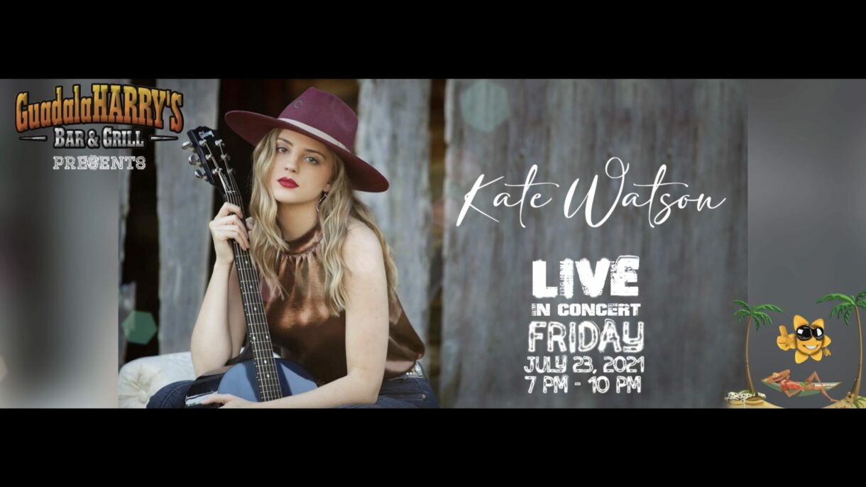 07.23.21 KATE WATSON A picture of Events at Guadalaharry's Bar & Grill