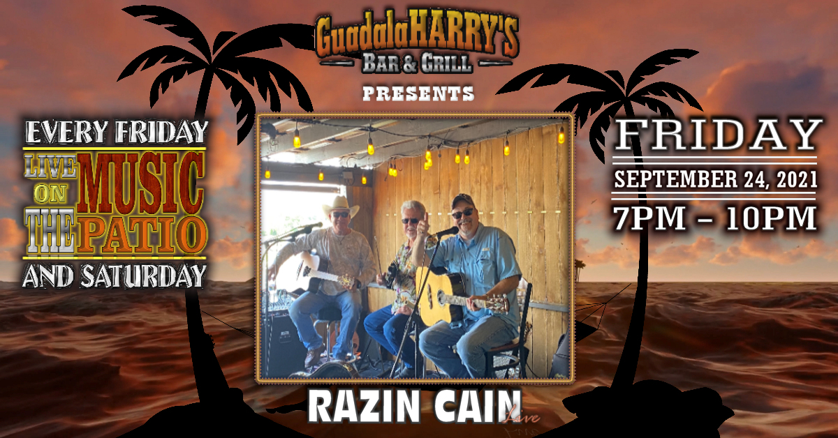 09.24.21 RAZIN CAIN A picture of Events at Guadalaharry's Bar & Grill