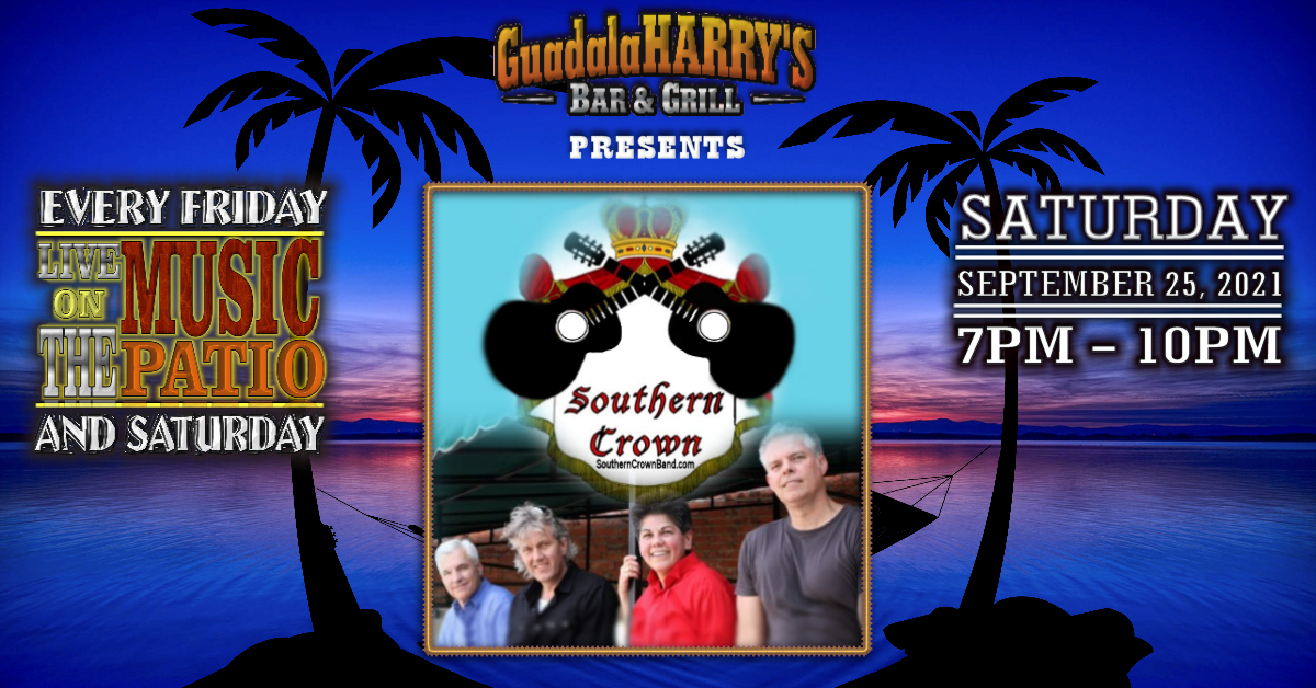 09.25.21 Southern Crown A picture of Events at Guadalaharry's Bar & Grill